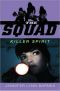 [The Squad 02] • Killer Spirit